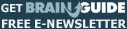 Get Brain Guide Free e-newsletter